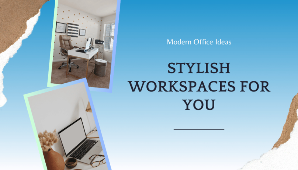 Creating Functional and Stylish Workspaces for Modern Offices